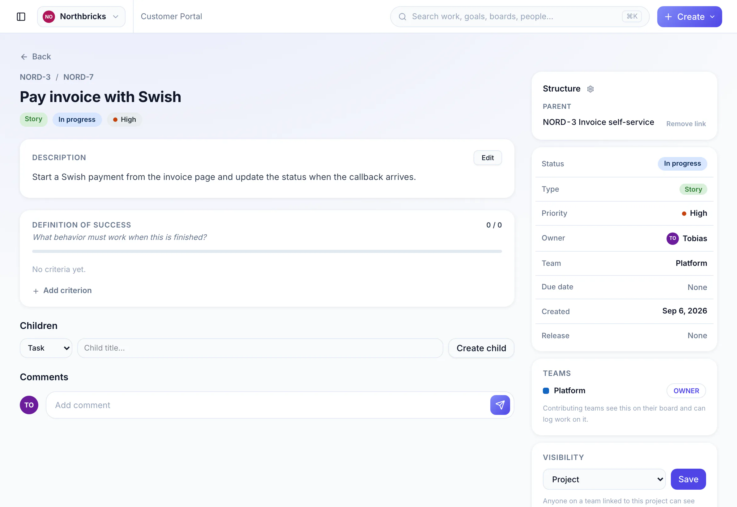 Work item “Pay invoice with Swish”: description, definition of success, children, comments and properties such as status, priority, owner and team.
